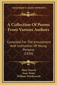 A Collection Of Poems From Various Authors