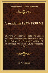 Canada In 1837-1838 V2