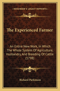 Experienced Farmer