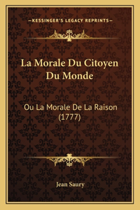 Morale Du Citoyen Du Monde