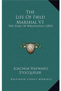 The Life Of Field Marshal V1
