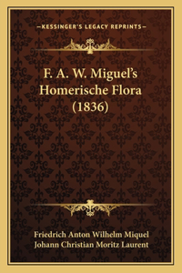 F. A. W. Miguel's Homerische Flora (1836)