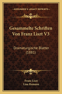 Gesammelte Schriften Von Franz Liszt V3