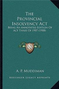 The Provincial Insolvency Act