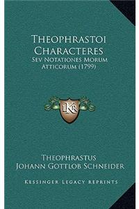 Theophrastoi Characteres