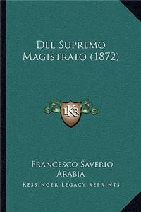 Del Supremo Magistrato (1872)