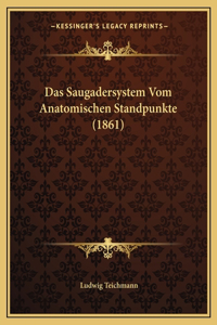 Das Saugadersystem Vom Anatomischen Standpunkte (1861)