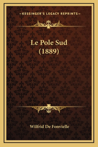 Le Pole Sud (1889)