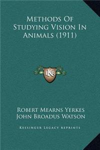 Methods Of Studying Vision In Animals (1911)