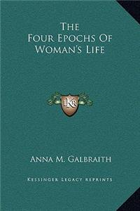 The Four Epochs Of Woman's Life
