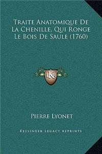 Traite Anatomique De La Chenille, Qui Ronge Le Bois De Saule (1760)