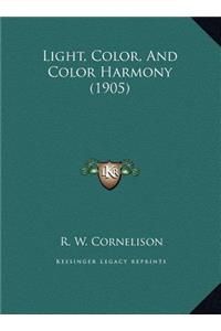 Light, Color, And Color Harmony (1905)