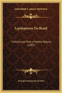 Lepidopteros Do Brasil