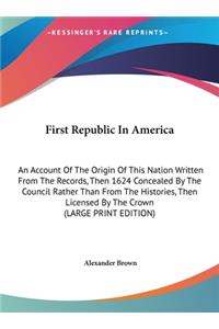 First Republic in America