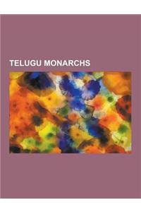 Telugu Monarchs: Madurai Nayak Dynasty, Thanjavur Nayak Kingdom, Thirumalai Nayak, Musunuri Nayaks, Vizianagaram, Vishnukundina, Krishn