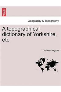 topographical dictionary of Yorkshire, etc.