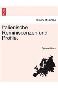 Italienische Reminiscenzen Und Profile.