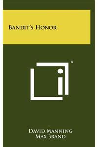 Bandit's Honor