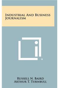 Industrial And Business Journalism