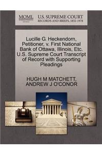 Lucille G. Heckendorn, Petitioner, V. First National Bank of Ottawa, Illinois, Etc. U.S. Supreme Court Transcript of Record with Supporting Pleadings