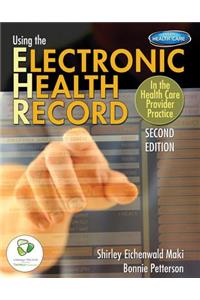 Using the Electronic Health Record