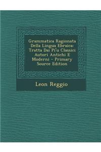 Grammatica Ragionata Della Lingua Ebraica