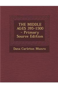 Middle Ages 395-1500