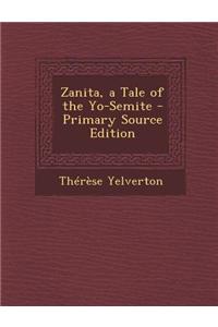 Zanita, a Tale of the Yo-Semite