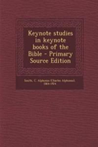 Keynote Studies in Keynote Books of the Bible