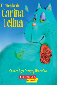 El Cuento de Carina Felina (Carina Felina)