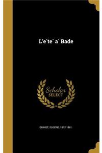 L'été à Bade