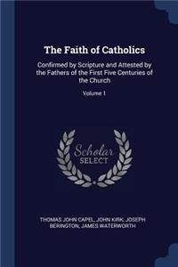 The Faith of Catholics