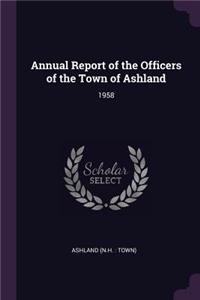 Annual Report of the Officers of the Town of Ashland