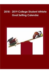 2018-2019 College Student Athlete Goal Setting Calendar