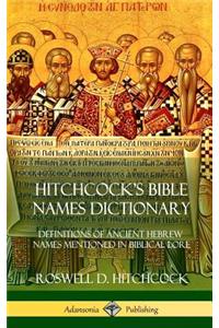 Hitchcock's Bible Names Dictionary