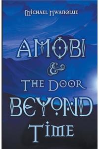Amobi and the Door Beyond Time