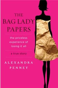 Bag Lady Papers