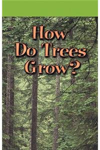 How Do Trees Grow?