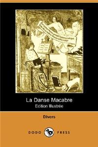 Danse Macabre (Edition Illustree) (Dodo Press)