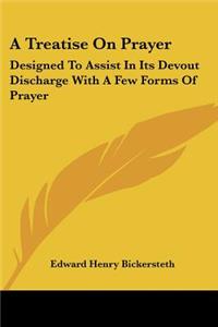Treatise On Prayer