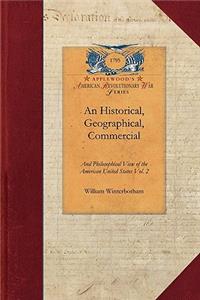 Historical, Geographical, Commercial: And of the European Settlements in America and the West-Indies Vol. 1