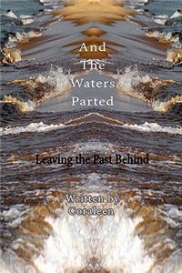 And The Waters Parted