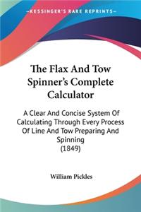 Flax And Tow Spinner's Complete Calculator