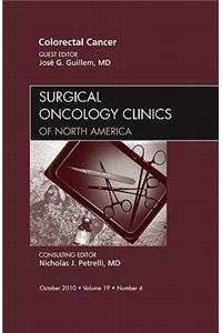 Colorectal Cancer, an Issue of Surgical Oncology Clinics