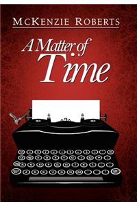 A Matter of Time