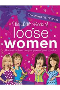 The Little Book of Loose Women
