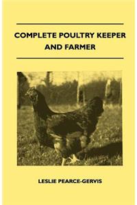 Complete Poultry Keeper and Farmer