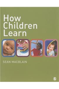 How Children Learn