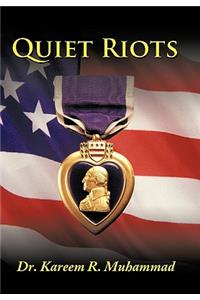 Quiet Riots