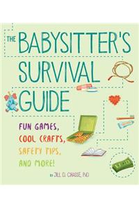 The Babysitter's Survival Guide